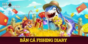 Bắn cá Fishing Diary