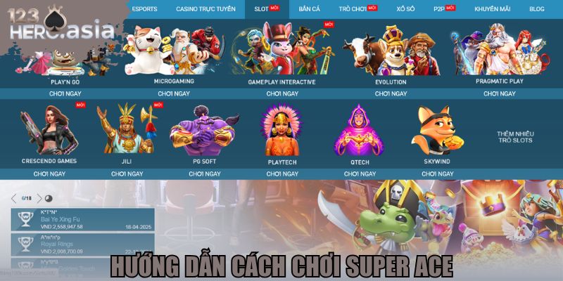 Hướng dẫn cách chơi nổ hũ Super Ace