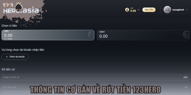 Thông tin cơ bản về rút tiền 123hero