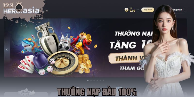 thưởng nạp đầu 100%