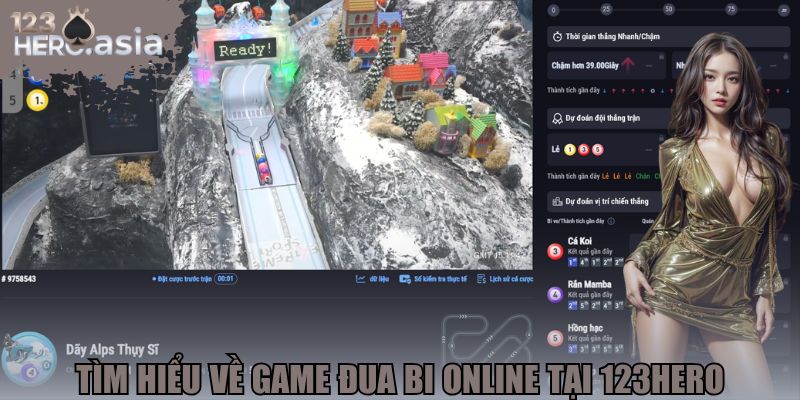 Tìm hiểu về game đua bi online tại 123hero