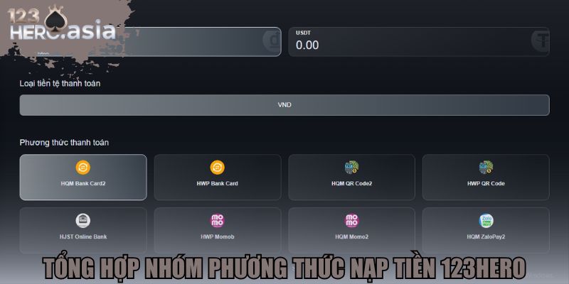 Tổng hợp nhóm phương thức nạp tiền 123hero