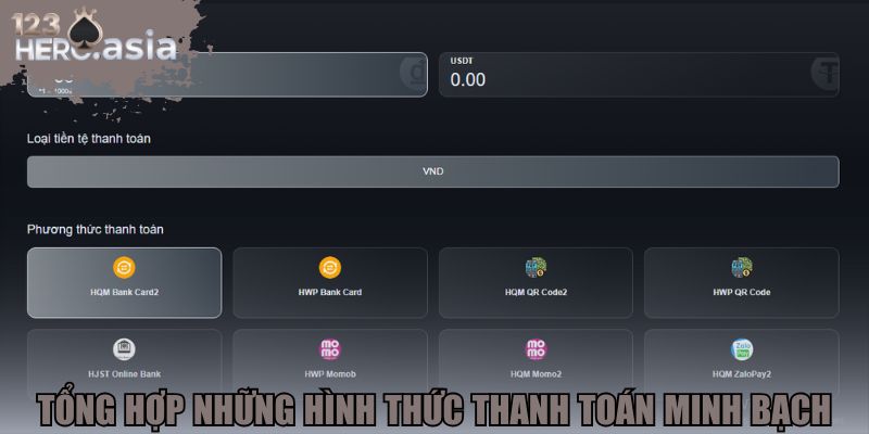 Tổng hợp những hình thức thanh toán minh bạch tại 123hero
